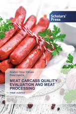 MEAT CARCASS QUALITY EVALUATION AND MEAT PROCESSING