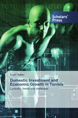 Domestic Investment and Economic Growth in Tunisia