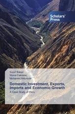 Domestic Investment, Exports, Imports and Economic Growth