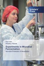 Experiments in Microbial Fermentation