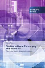 Studies in Moral Philosophy and Bioethics