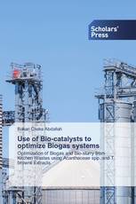 Use of Bio-catalysts to optimize Biogas systems