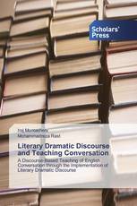 Literary Dramatic Discourse and Teaching Conversation