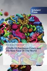 COVID-19 Pandemic Crisis and the New Face Of The World