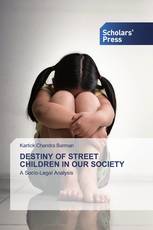 DESTINY OF STREET CHILDREN IN OUR SOCIETY