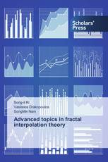 Advanced topics in fractal interpolation theory