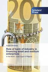 Role of bank of industry in financing small and medium enterprises