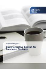 Communicative English for Freshman Students