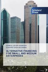 ALTERNATIVE FINANCING FOR SMALL AND MEDIUM ENTERPRISES