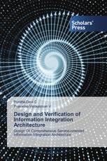 Design and Verification of Information Integration Architecture