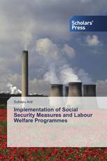 Implementation of Social Security Measures and Labour Welfare Programmes