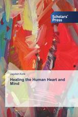 Healing the Human Heart and Mind