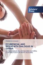 ECUMENICAL AND INTERFAITH DIALOGUE IN GHANA