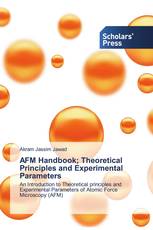 AFM Handbook; Theoretical Principles and Experimental Parameters