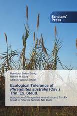 Ecological Tolerance of Phragmites australis (Cav.) Trin. Ex. Steud.