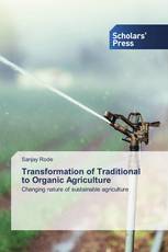 Transformation of Traditional to Organic Agriculture