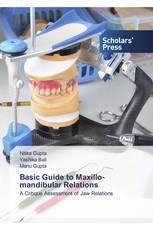 Basic Guide to Maxillo-mandibular Relations