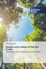 Images and Letters of the Uta Codex