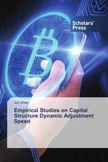 Empirical Studies on Capital Structure Dynamic Adjustment Speed