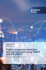 Traffic congestion detection and management using VANET and CR-VANET