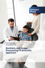 Dentistry and Image Processing: A Scientific Approach