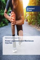 Knee Ligament and Meniscus Injuries