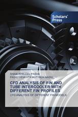 CFD ANALYSIS OF FIN AND TUBE INTERCOOLER WITH DIFFERENT FIN PROFILES