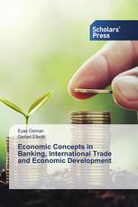 Economic Concepts in Banking, International Trade and Economic Development