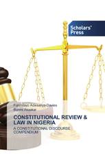 CONSTITUTIONAL REVIEW & LAW IN NIGERIA