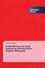 Code Mixing and Code Switching Among Etche-English Bilinguals