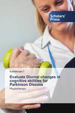 Evaluate Diurnal changes in cognitive abilities for Parkinson Disease