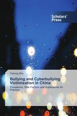 Bullying and Cyberbullying Victimization in China