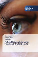 Rehabilitation of Auricular, Nasal and Orbital Defects