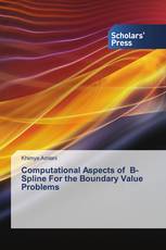 Computational Aspects of B-Spline For the Boundary Value Problems