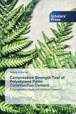 Compressive Strength Test of Polystyrene Paste Construction Cement