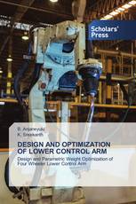 DESIGN AND OPTIMIZATION OF LOWER CONTROL ARM