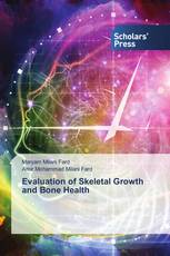 Evaluation of Skeletal Growth and Bone Health