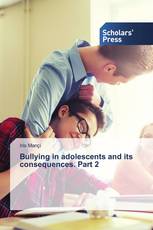 Bullying in adolescents and its consequences. Part 2