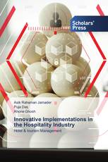 Innovative Implementations in the Hospitality Industry