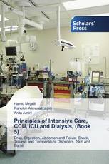 Principles of Intensive Care, CCU, ICU and Dialysis, (Book 5)