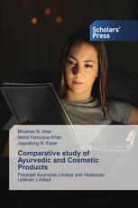 Comparative study of Ayurvedic and Cosmetic Products