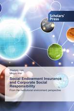 Social Endowment Insurance and Corporate Social Responsibility