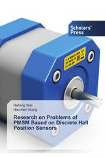 Research on Problems of PMSM Based on Discrete Hall Position Sensors