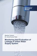 Monitoring And Evaluation of Leakage In Urban Water Supply System