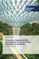 Towards a Sustainability Assessment Framework for Educational Building