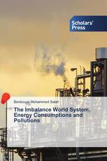 The Imbalance World System, Energy Consumptions and Pollutions