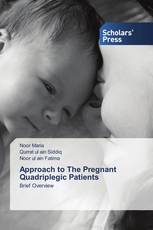 Approach to The Pregnant Quadriplegic Patients