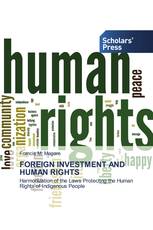 FOREIGN INVESTMENT AND HUMAN RIGHTS