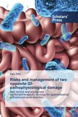 Risks and management of two opposite GI-pathophysiological damage