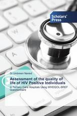 Assessment of the quality of life of HIV Positive Individuals